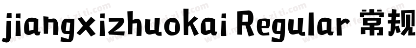 jiangxizhuokai Regular 常规字体转换